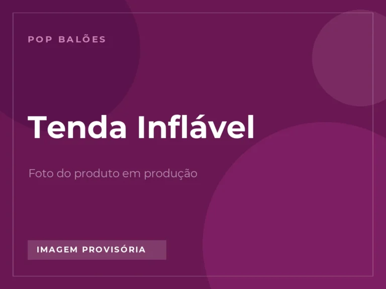 Tenda Inflável em imagem provisória, foto real em produção